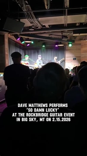 Dave Matthews Live Performance of ‘So Damn Lucky’ in Big Sky
