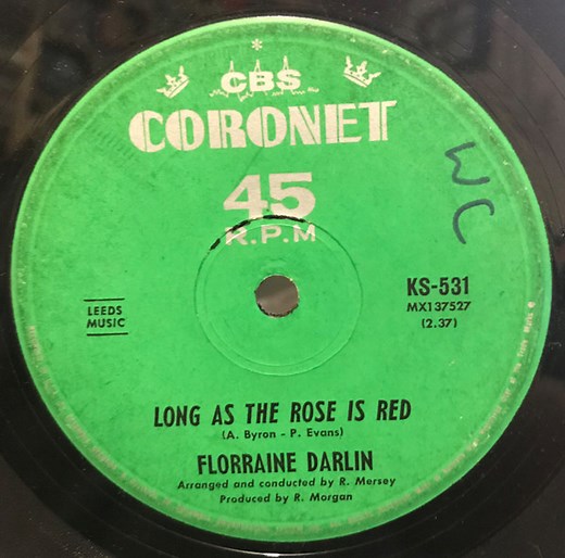 Florraine Darlin - Long As The Rose Is Red / I Don't Know