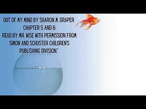 Out of my Mind by Sharon M. Draper- Chapter 5 and 6
