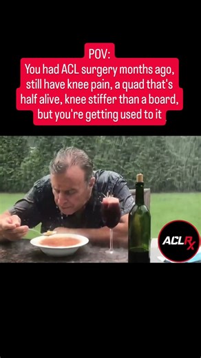 ACL Recovery Be Like...