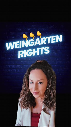 Weingarten Rights Explained: Know Your Protections