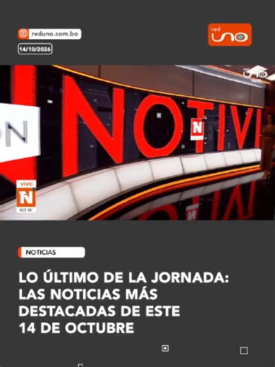 📰 Estas son las noticias más importantes de este miércoles 14 de octubre de 2026. Conoce los hechos que marcan la agenda informativa, los últimos acontecimientos en Bolivia y toda la actualidad nacional e internacional. Más información en: www.reduno.com.bo #RedUno #RedUnoDigital #Notivisión #NTVInforma #Bolivia