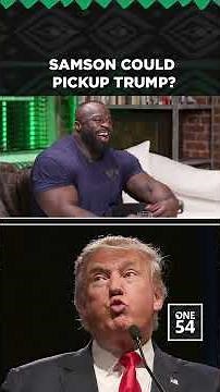 Samson Could Pickup Trump? l One54 Africa Podcast