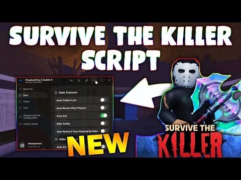 *NEW* Survive the Killer Script (PASTEBIN 2026) (ITEM AUTOFARM, AUTO WIN, AUTO ESCAPE , KILL ALL)