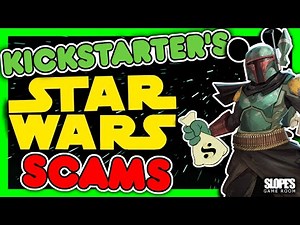 Kickstarter's STAR WARS scams - SGR
