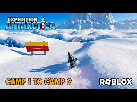 Roblox Expedition Antarctica Camp 1 To Camp 2