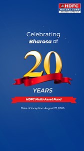 Celebrating 20 years of HDFC Multi-Asset Fund! To know more about the fund and to start investing: https://tinyurl.com/2u3cp762 #hdfcmf | HDFC Mutual Fund
