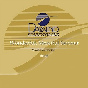 Wonderful, Merciful Saviour  [Music Download]