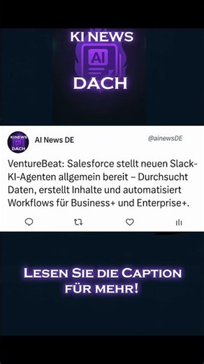 Jetzt live: Slack-KI von Salesforce - Suchen. Erstellen. Automatisieren.