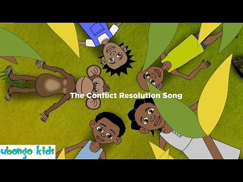 The Conflict Resolution Song | Ubongo Kids | From the kids of Africa to the World