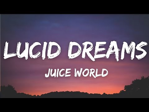 Juice Wrld - Lucid Dreams (Lyrics) 💔