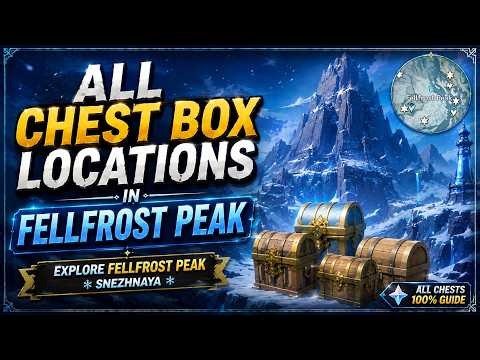 ALL CHEST BOX LOCATIONS IN FELLFROST PEAK ❄️ | 100% EXPLORATION |SNEZHNAYA Genshin Impact