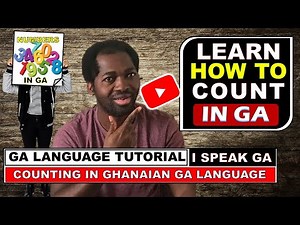 Learn Ga Language Basics [How to Count The Numbers 1 - 10 in Ga] | Ghanaian Language Tutorial Lesson