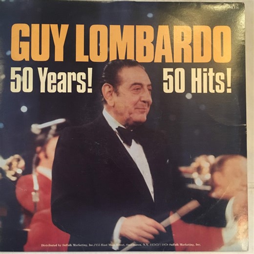Guy Lombardo - 50 Years! 50 Hits! (Beautiful Medleys Of 50 All-Time Guy Favorites)