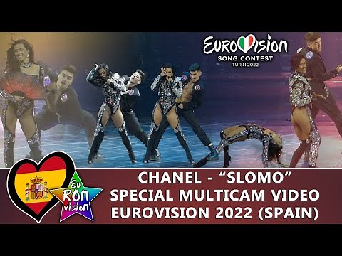 Chanel - "SloMo" - Special Multicam video - Eurovision Song Contest 2022 (🇪🇸Spain)