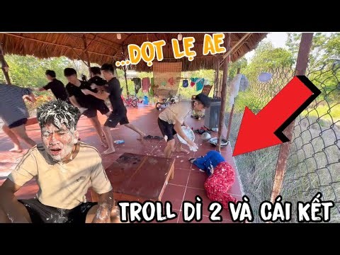 Thuận Gòm bị bọn ác gài Troll Dì 2 và Cái Kết