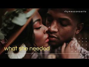 what she needed | Neo-Soul Mix