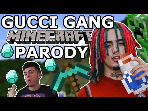 LIL PUMP "GUCCI GANG" MINECRAFT PARODY