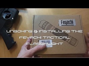 Feyachi Tactial Gun Light? Unboxing And Installing