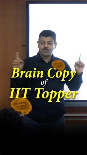 Brain copy IIT Topper 🔥