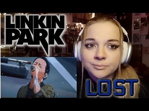 EMOTIONAL REACTION TO LINKIN PARK- LOST (SONG/VIDEO) *CRIED THE WHOLE TIME