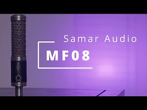 Samar Audio MF08: An Introduction to the Omni8 Microphone Line