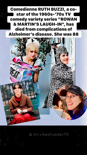 Comedienne RUTH BUZZI, a co-star of the 1960s-‘70s TV comedy variety series ”ROWAN & MARTIN’S LAUGH-IN”, has díed. She was 88. A post on Buzzi’s Facebook page by her husband of almost 50 years, Kent Perkins, said she died peacefully in her sleep at their 600-acre cattle and horse ranch near Stephenville, Texas, from complications of Alzheimer’s disease. The actress had suffered a series of disabling strokes in 2022, and had been in hospice care for several years. | Chuck Halley