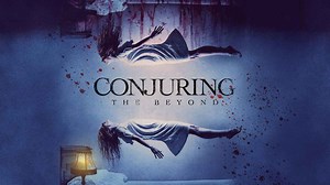 Conjuring The Beyond Movie (2022) | Release Date, Cast, Trailer, Songs