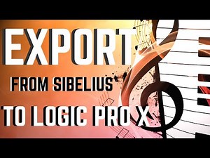 How to export a MUSICXML file from Sibelius to Logic Pro X