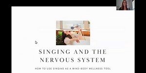 Singing and the Nervous System: Lesson 6