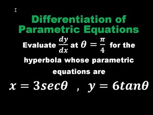 Calculus I: Differentiation of Parametric Equations Example 1
