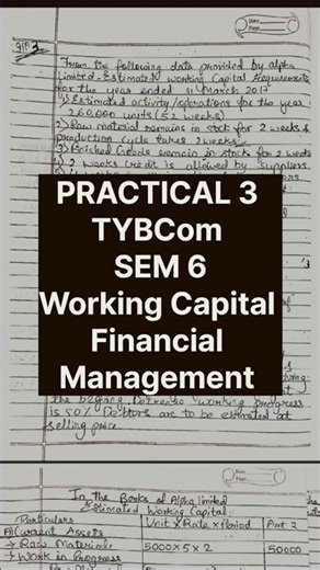 practical 3 | TYBCom Sem 6 | Working Capital | Financial Management | CDOE Question with solution