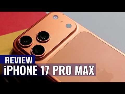iPhone 17 Pro Max Review: Flagship Power Perfected