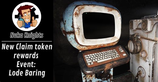 New Claim token rewards (Event: Lode Baring) | Fallout 76 Articles | Nuka Knights