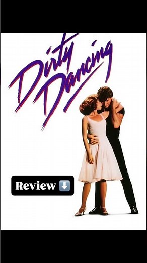 🎬 First-Time Watch: Dirty Dancing