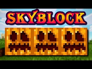 Solo Hypixel SkyBlock [56] The Pumpkin Patrol is born