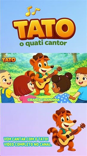 Ciranda Cirandinha 🎶 Música Infantil | Tato o Quati Cantor #shorts #musicainfantil