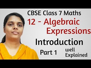Algebraic Expressions Introduction/CBSE Class7 Maths Chapter 12 In Malayalam
