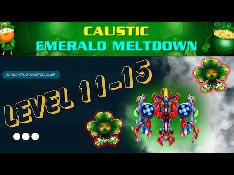 Caustic Emerald Meltdown Event 2026 Level 11-15 | Galaxy Attack