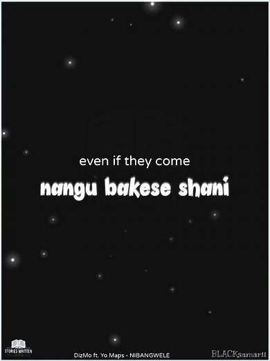 DizMo ft. Yo Maps - NIBANGWELE Lyrics Video