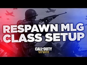 RESPAWN MLG CLASS SETUP (Call of Duty: WWII)