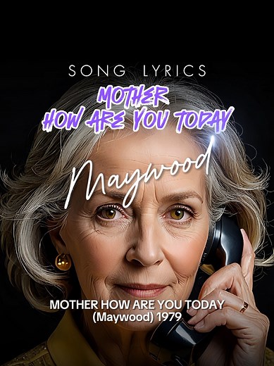 Lagu Barat Jadul: Mother How Are You Today | Maywood (1979) Full Song Lyrics