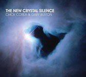 Chick Corea & Gary Burton: The New Crystal Silence album review @ All About Jazz