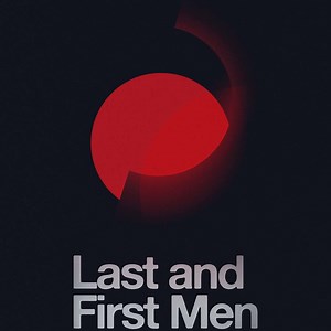 Last and First Men - IGN