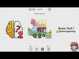 Brain Out 2 Level 33 Solution Walkthrough