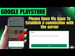 Fix Play Store “Please Open My Apps To Establish A Connection With The Server” Error
