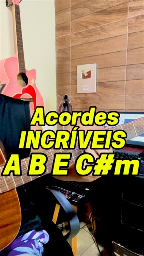 Gean Pacheco | Aprenda a Tocar Violão on Instagram: "Acordes INCRÍVEIS e FÁCEIS no VIOLÃO: A B E C#m - Não perca os ÚLTIMOS DIAS DA OFERTA de NATAL MGPV com ACESSO VITALÍCIO #violao #violão #mgpv"