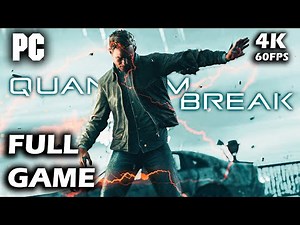 QUANTUM BREAK PC Full Game MAX SETTINGS (4K 60FPS RTX 3080TI) No commentary