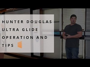 Hunter Douglas Ultra Glide Operation