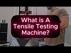 What is a Tensile Testing Machine?